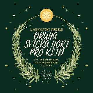 🕯️🕯️ 2. adventní neděle Klid, který si můžeš dovolit. Druhá adventní svíčka je připomínkou, že zpomalit neznamená ztrácet...